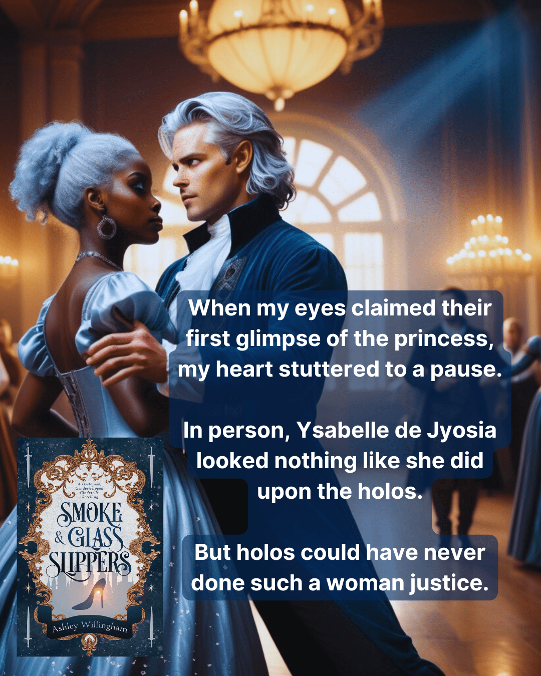 Smoke & Glass Slippers Promo A picture of a couple, a white man with silver hair and a black woman with silver hair, dancing in a ballroom. Both seem detached, not looking on each other. The cover for Smoke & Glass Slippers is overlaid on top.